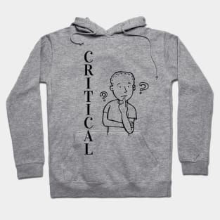 Critical Thinker (black print) Hoodie